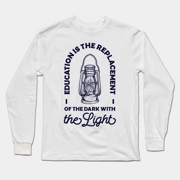 Education is the replacement Long Sleeve T-Shirt by Vintage Division